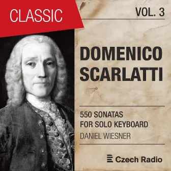 Domenico Scarlatti: 550 Sonatas for Solo Keyboard, Vol. 3 (Daniel Wiesner) by Daniel Wiesner