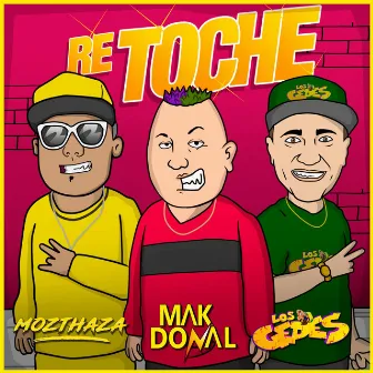 Re Toche by Mak Donal