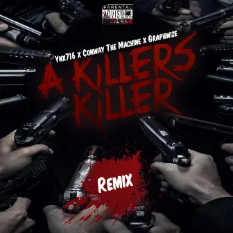 A Killers Killer (Remix) by Graphwize