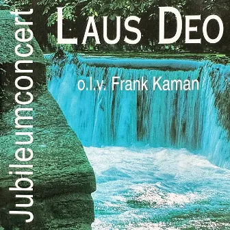 Jubileumconcert Laus Deo by Frank Kaman