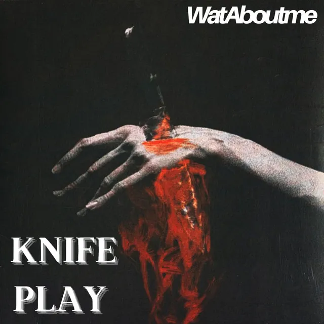 Knife Play