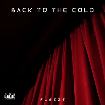 Back to the Cold by Fleeze