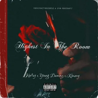 Highest In The Room by Young Dammz