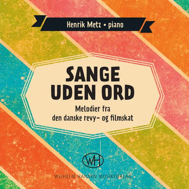 Sange uden ord (Melodier fra den danske revy- og filmskat)