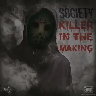 Killer In The Making by Society