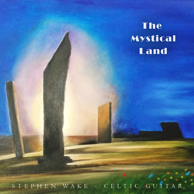 The Mystical Land: Celtic Guitar