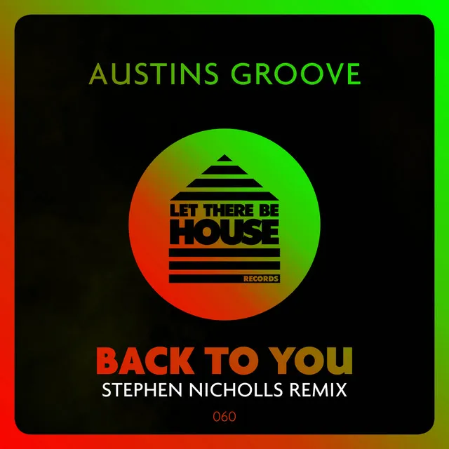 Back To You - Stephen Nicholls Remix