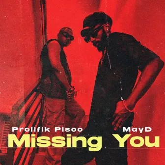 Missing You (Remix) by May D