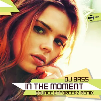 In The Moment (Bounce Enforcerz Remix) by dj bass