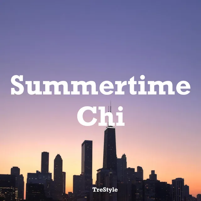 Summertime Chi