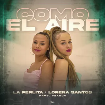 Como el Aire by La Perlita