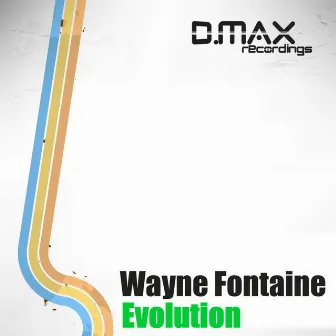 Evolution by Wayne Fontaine