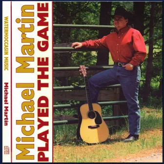 Played the Game by Michael Martin