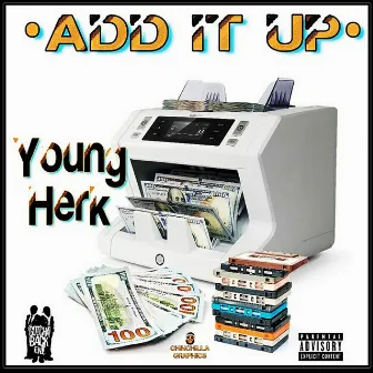 Add It Up by Young Herk