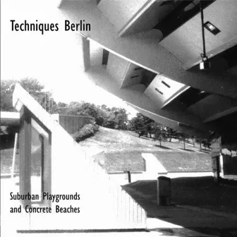 Suburban Playgrounds and Concrete Beaches by Techniques Berlin