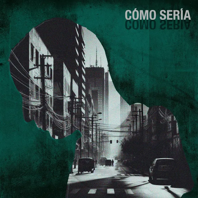 Cómo Sería