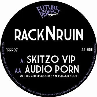 Skitzo VIP / Audio Porn by RackNRuin