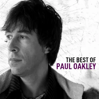 The Best Of Paul Oakley by Paul Oakley