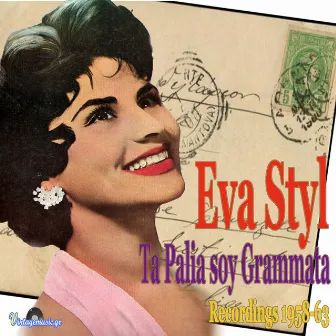 Ta Palia Sou Grammata (Recordings 1958-1963) by Eva Styl