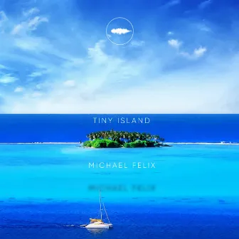 Tiny Island by Michael Felix