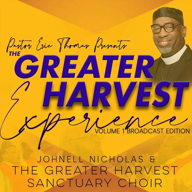 The Greater Harvest Experience (Songs of Praise) [Live]