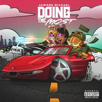 Doing the Most by Jawone Michael