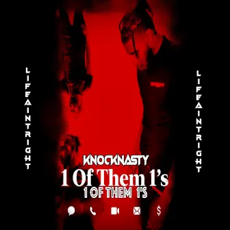 1 Of Them 1s by KnockNasty