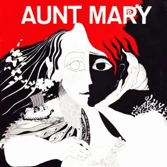 Aunt Mary by Aunt Mary