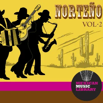 Norteno Vol. 2 by Mexican Music Factory