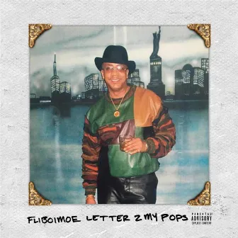 Letter to My Pops by Fliboimoe