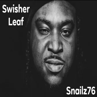 Swisher Leaf by Snailz76