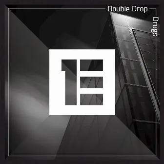 Drugs by Double Drop