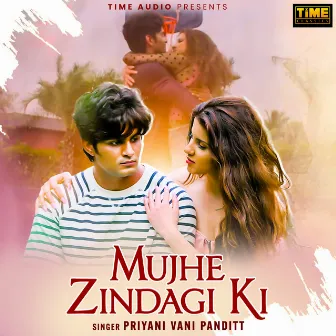 Mujhe Zindagi Ki (From 