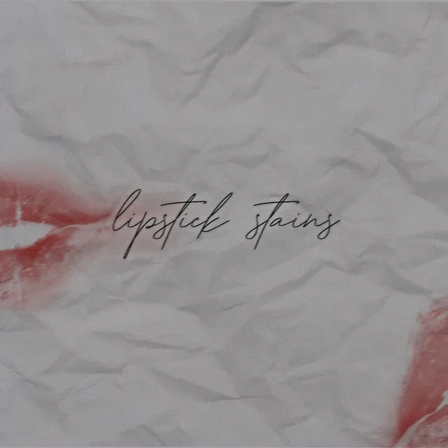 Lipstick Stains