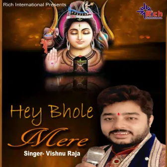 Hey Bhole Mere by Vishnu Raja