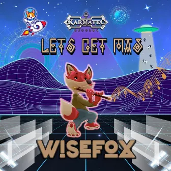 Lets Get Mad by Wisefox