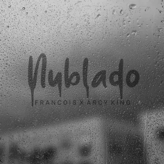 Nublado by Arcy King