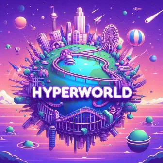 HYPERWORLD by LUKK