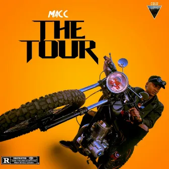 The Tour by Macc Muziq