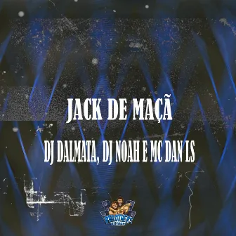 Jack de Maçã by DJ Noah