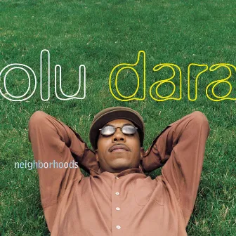 Neighborhoods by Olu Dara