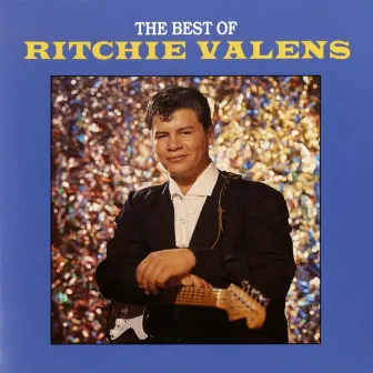 The Best of Ritchie Valens by Ritchie Valens