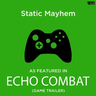 Static Mayhem (As Featured in 