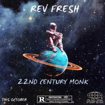 22ND CENTURY MONK by REV Fresh