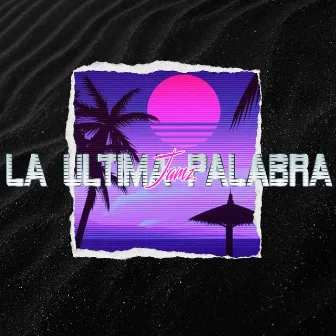 La última palabra by Jamz