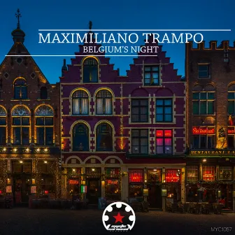 Belgium's Night by Maximiliano Trampo