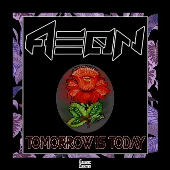 Tomorrow is Today by Aeøn