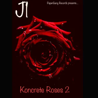 Koncrete Roses 2 by J1