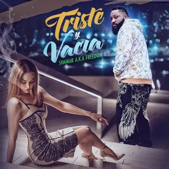 Triste y Vacia by Isaac Shamar