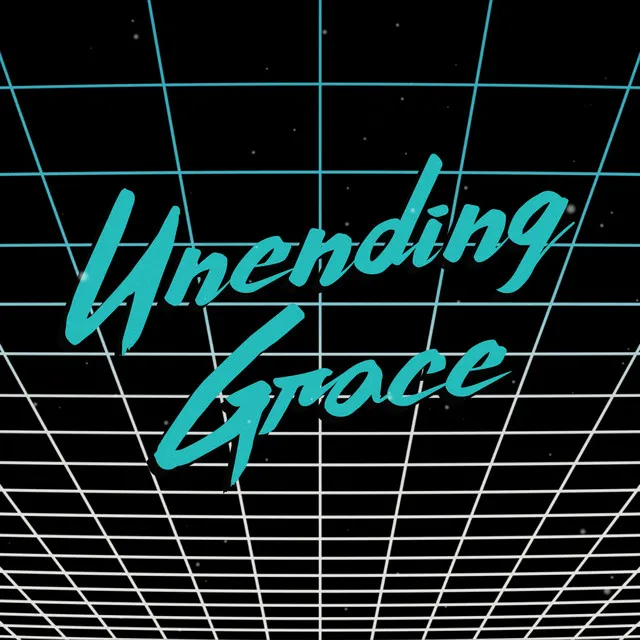 Unending Grace